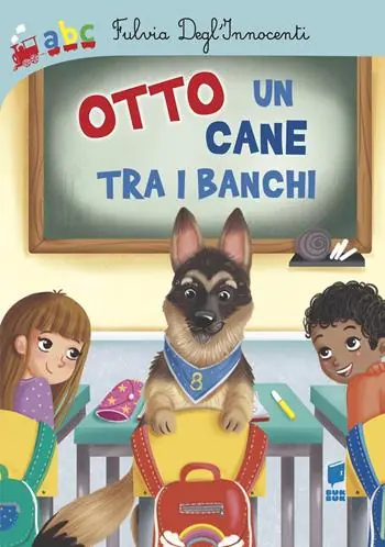 Subito Disponibile Otto un cane tra i banchi. Ediz. illustrata