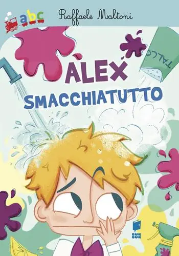 Alex smacchiatutto. Ediz. illustrata Ordina Subito