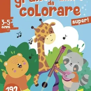 Super! Il mio grande libro da colorare Solo Oggi