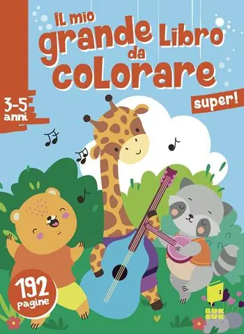 Super! Il mio grande libro da colorare Solo Oggi