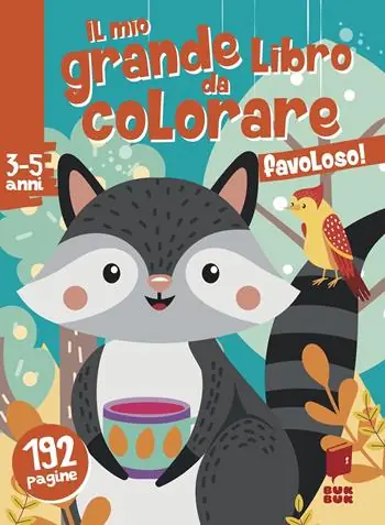 Ordina Subito Favoloso! Il mio grande libro da colorare
