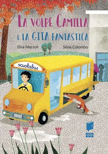 Quantità Limitata La volpe Camilla e la gita fantastica. Ediz. illustrata