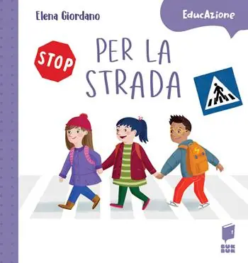 Per la strada. Ediz. a colori Professionale