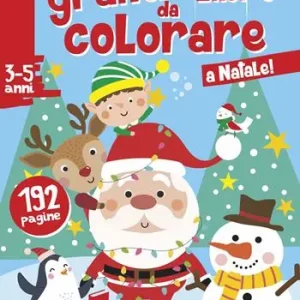 Occasione Imperdibile A Natale! Il mio grande libro da colorare. Ediz. illustrata