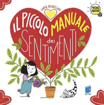 Il piccolo manuale dei sentimenti Popolare