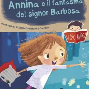 Annina e il fantasma del signor Barbosa Prezzo Conveniente