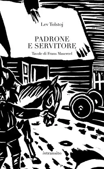 Non Perdere Padrone e servitore. Ediz. illustrata