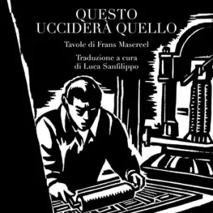 Questo ucciderà quello. Ediz. illustrata Must-Have