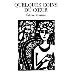 A Buon Prezzo Quelques coins du cœur. Ediz. illustrata
