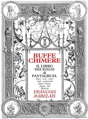 Buffe chimere. Il libro dei sogni di Pantagruel. Ediz. illustrata Spedizione Espresso