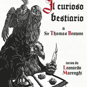 Solo Oggi Il curioso bestiario di Sir Thomas Browne