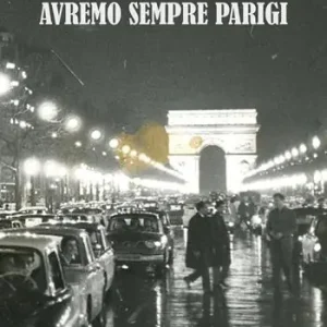 Avremo sempre Parigi Spedizione Espresso