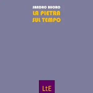 Prezzo Conveniente La pietra sul tempo