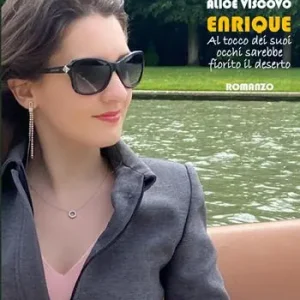 Enrique. Al tocco dei sui occhi sarebbe fiorito il deserto Compra Adesso