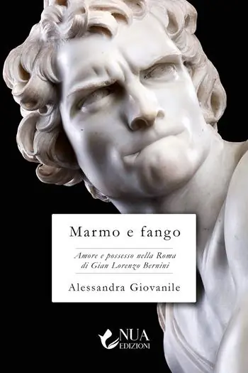 Promozione Esclusiva Marmo e fango. Amore e possesso nella Roma di Gian Lorenzo Bernini