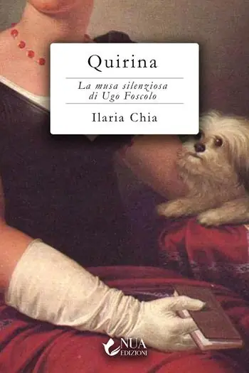 Quirina. La musa silenziosa di Ugo Foscolo Super Prezzo