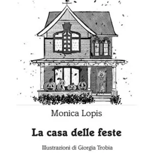 Prezzo Ridotto La casa delle feste