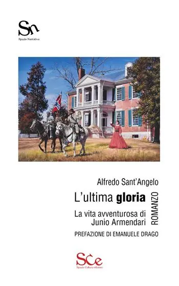 L‘ultima gloria. La vita avventurosa di Junio Armendari Esclusivo
