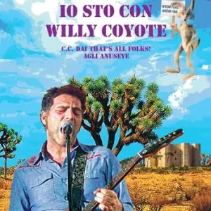 Economico Io sto con Willy Coyote. C.C. dai That‘s All Folk! agli Anuseye. Nuova ediz.