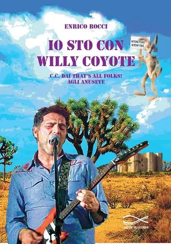 Economico Io sto con Willy Coyote. C.C. dai That‘s All Folk! agli Anuseye. Nuova ediz.