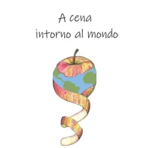 A cena intorno al mondo Ultima Occasione