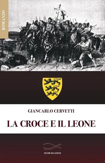 Nuova Collezione La croce e il leone. Nuova ediz.