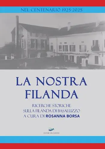Offerta Limitata La nostra Filanda. Ricerche storiche sulla filanda di Basaluzzo. Nuova ediz.