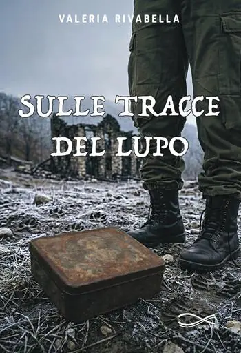 Sulle tracce del lupo. Nuova ediz. Promozione Esclusiva