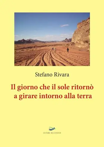 Il giorno che il sole ritornò a girare intorno alla terra. Nuova ediz. Consegna Rapida