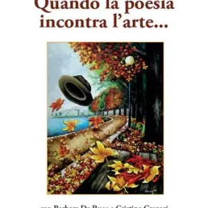 Promozione Quando la poesia incontra l‘arte...