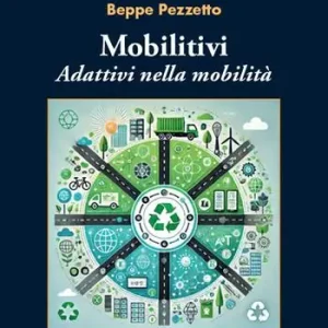 Mobilitivi. Adattivi nella mobilità Occasione Imperdibile