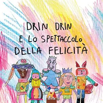 Spedito Oggi Drin Drin e lo spettacolo della felicità