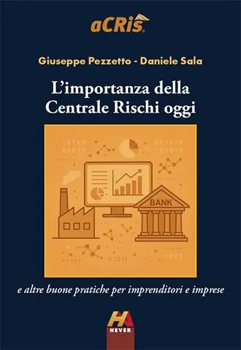 L‘importanza della Centrale Rischi oggi e altre buone pratiche per imprenditori e imprese Miglior Prezzo