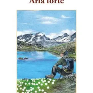 A Buon Prezzo Aria forte. Ediz. illustrata