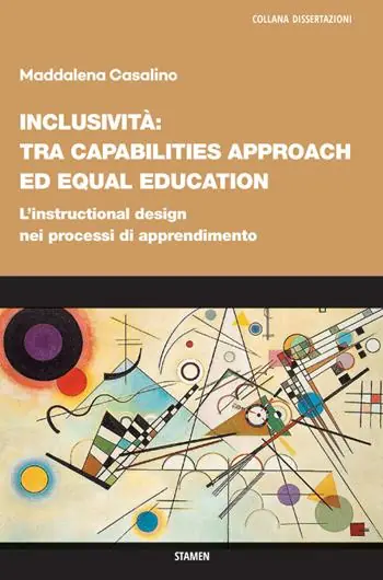 Saldi Inclusività tra «capabilities approach» ed «equal education». L‘instructional design nei processi di apprendimento