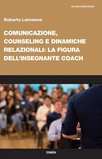 Acquista Ora Comunicazione, counseling e dinamiche relazionali la figura dell‘insegnante coach