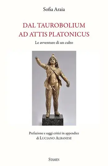 Must-Have Dal taurobolium ad Attis Platonicus. Le avventure di un culto