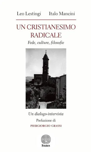 Un cristianesimo radicale. Fede, culture, filosofie Ultima Occasione