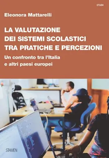 La valutazione dei sistemi scolastici tra pratiche e percezioni. Un confronto tra l’Italia e altri paesi europei Prezzo Ridotto