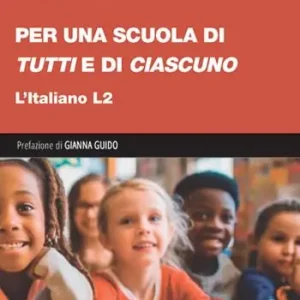 Soddisfatti O Rimborsati Per una scuola di «tutti» e di «ciascuno». L‘italiano L2