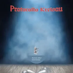 Protocollo Kreisau. Con postfazione corredata da 416 note Super Prezzo