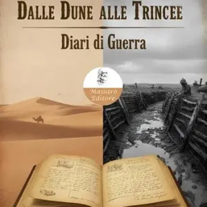 Dalle dune alle trincee. Diari di guerra Promo Stagionale