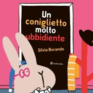 Professionale Un coniglietto molto ubbidiente. Ediz. a colori