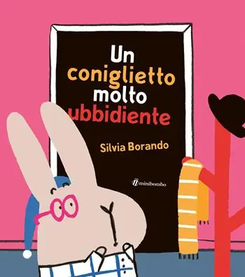 Professionale Un coniglietto molto ubbidiente. Ediz. a colori