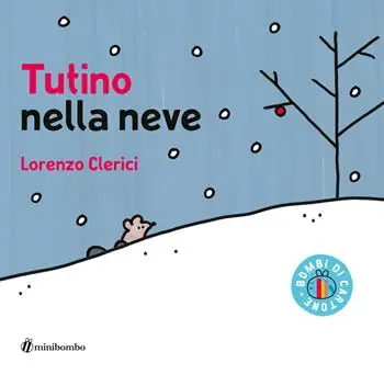 Tutino nella neve. Ediz. illustrata Popolare