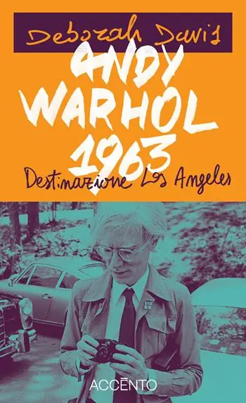 Andy Warhol, 1963. Destinazione Los Angeles Bestseller