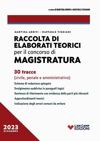 Super Prezzo Raccolta di elaborati teorici per il concorso in magistratura. 30 tracce (civile, penale, amministrativo)