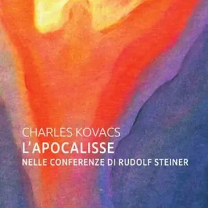 Quantità Limitata L‘Apocalisse nelle conferenze di Rudolf Steiner