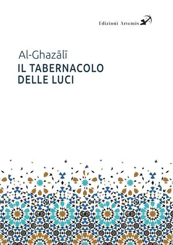 Il tabernacolo delle luci. Michkat Al-Anwar Spedizione Espresso