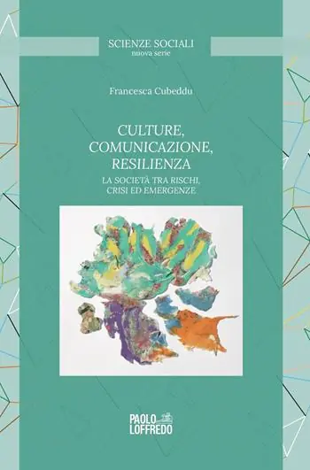 Ultima Occasione Culture, comunicazione, resilienza. La società tra rischi, crisi ed emergenze